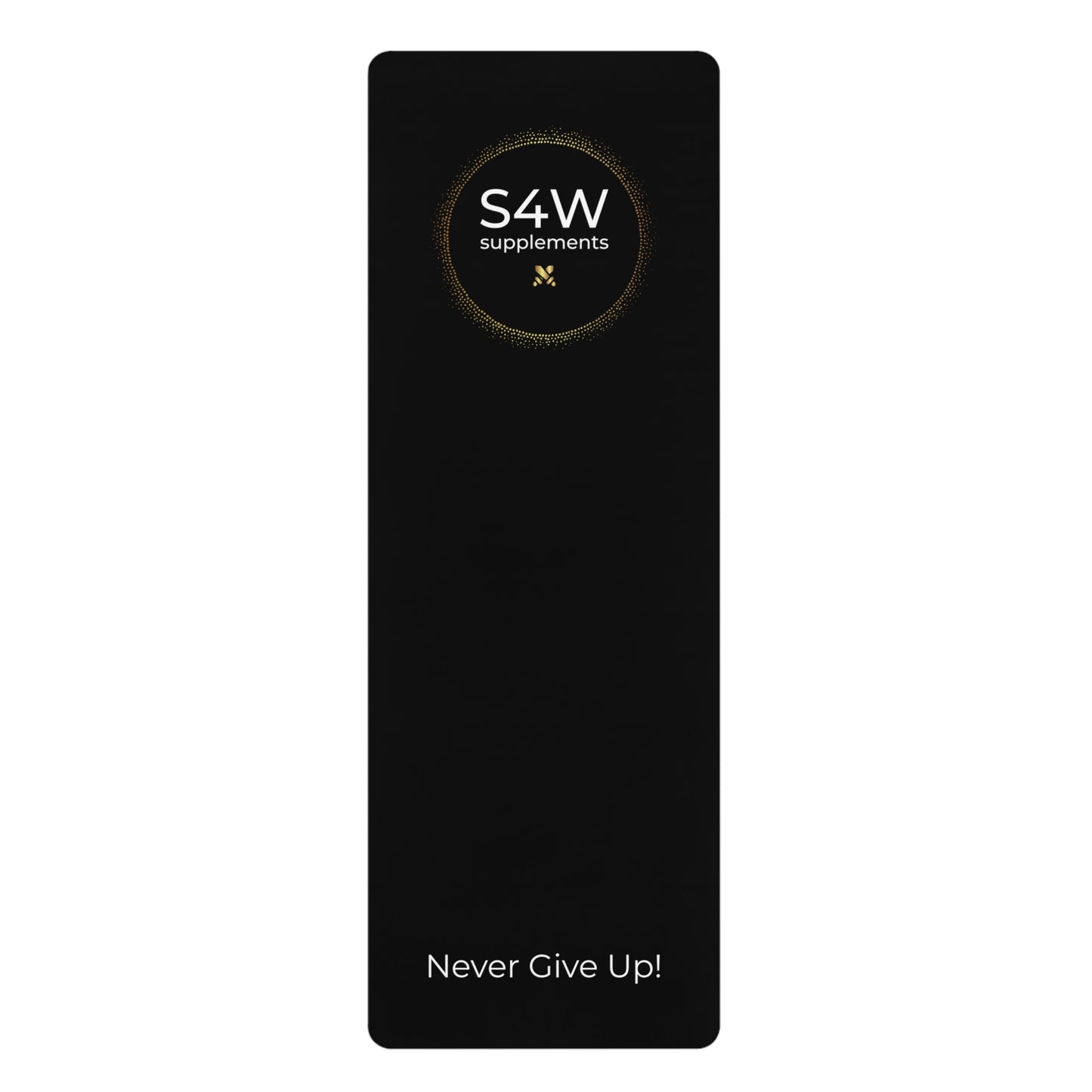 S4W Motivational Rubber Yoga Mat - "Never Give Up!"